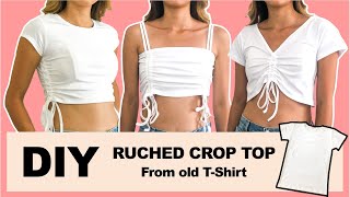 DIY ruched crop top from old Tshirt in 3 different ways  Another way to reuse your old Tshirts [upl. by Delainey]