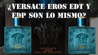 ¿HAY DIFERENCIAS ENTRE VERSACE EROS EDT Y EDP [upl. by Eloci679]