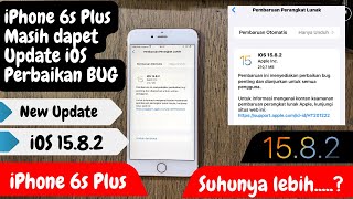 New Update iOS 1582 iPhone 6s Plus  New iOS 1582 iPhone 6s6s77plus  Suhunya lebih mantap [upl. by Guido]