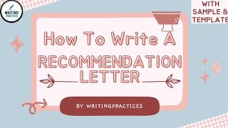 How to Write A Recommendation Letter for Job Employee Step by Step  Writing Practices [upl. by Maer435]