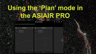 How to use the Plan mode in the ASIAIR PRO [upl. by Lerud523]