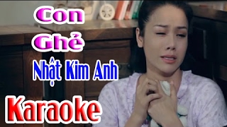 Karaoke HD  Con Ghẻ  Nhật Kim Anh [upl. by Tarfe]