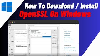 How To DownloadInstall OpenSSL On Windows 2024  Step By Step Guide [upl. by Amees]