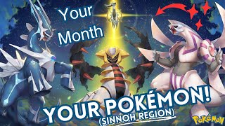 Your Month Your Pokemon  Sinnoh Region [upl. by Accisej188]