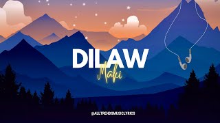 Dilaw Lyrics  Maki [upl. by Elexa]