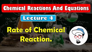 Factors Affecting Rate of Chemical Reaction  Chemical Reaction and Equations  Class 10 SSC  CBSE [upl. by Gnilrac]