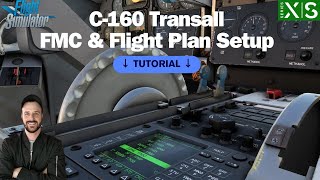 BeginnerFriendly Azurpoly C160 Transall FMC Setup amp Flight Planning Tutorial  MSFS2020 [upl. by Nytsuj]