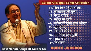 Gulam Ali Nepali Songs Collection  Best Nepali Songs of Gulam Ali  Best of Gulam Ali  Gulam Ali [upl. by Nachison832]