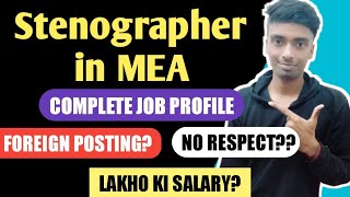 MEA Stenographer job profile  SSC Stenographer in Ministry of External Affairs [upl. by Ynned337]