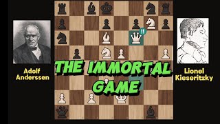 The Immortal Game  Adolf Anderssen vs Lionel Kieseritzky [upl. by Edya896]