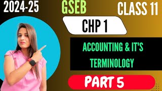 Accounts Class 11 CHP 1 Accounting amp its terminology Part 5 Gseb sapnakipathshala gsebstd11 [upl. by Aube462]