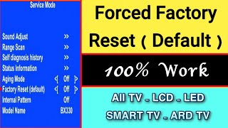 How To Forced Factory Setting Reset On All TV LCD LED And Smart TV  Factory Reset On TVs [upl. by Inaboy861]