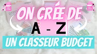 ON CRÉE MON CLASSEUR BUDGET quotEPARGNEDÉFIquot ENSEMBLE [upl. by Asuncion]