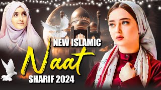 New Naat Sharif 2024  New Islamic Naat Sharif  Best Naat Sharif  Urdu Naat Sharif  Naat Sharif [upl. by Dorina473]