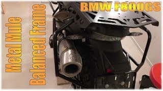 Metal Mule Balanced Frame  BMW F800GS [upl. by Esylle950]