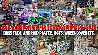 Kashmere gate Car Accesories Market 2024  Car Parts Market  Car Accesories Market Kashmere Gate [upl. by Adnaral]