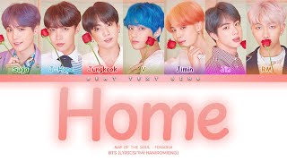 BTS Home Color Coded Lyrics가사 HanRomEng [upl. by Ilanos]