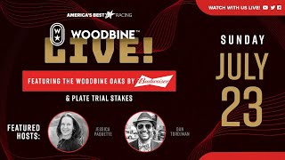 LIVE from Woodbine  Woodbine Oaks PreGame Show  Sunday July 23 [upl. by Tiffanie]