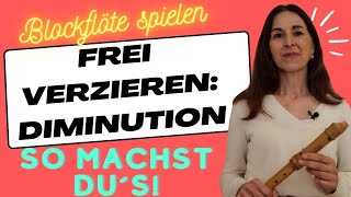 Frei Verzieren durch Diminution  verasblockflötenkanal [upl. by Ettari]