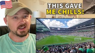 American Reacts to Celtic Football Fans Singing GRACE at Celtic Park [upl. by Wunder]