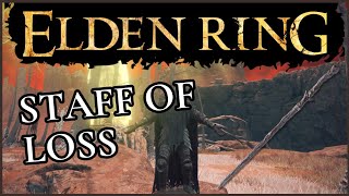 Elden Ring  How to get The Staff of Loss Staff [upl. by Anawyt]