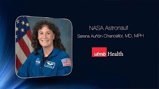 UTMB Aerospace Medicine talks with NASA Astronaut Serena AuñònChancellor MD MPH [upl. by Grantley94]