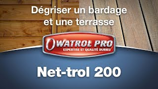 40 FR Owatrol Pro NETTROL 200  Dégriser un bardage et une terrasse en bois [upl. by Aleet580]