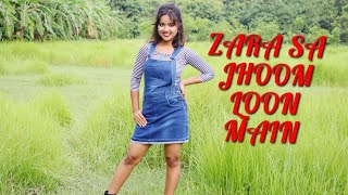 ZARA SA JHOOM LOON MAINDance Cover dance popularsong hitsongs viralsong jarasajhoom [upl. by Ellessig]