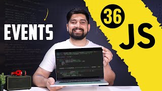 Events in Javascript  chai aur javascript [upl. by Niasuh]