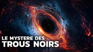 Le mystère des trous noirs Documentaire [upl. by Sinnoda]