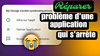 Comment régler problème application sarrête systématiquement  Tutoriel complet [upl. by Darill]