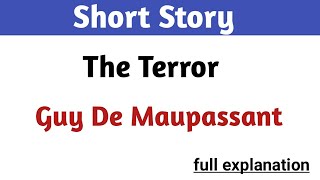 BA 1st semester unit  4 The Terror written by Guy De Maupassant  English literature [upl. by Denyse708]