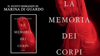 La Memoria Dei Corpi  Booktrailer [upl. by Weslee]