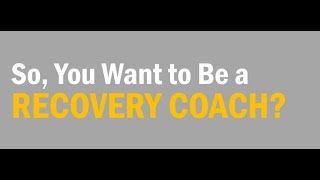 CCARs So You Want to Be a Recovery Coach [upl. by Joette]