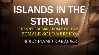 ISLANDS IN THE STREAM  FEMALE SOLO VERSION   KENNY ROGERS  DOLLY PARTON  COVERCY [upl. by Dahcir]