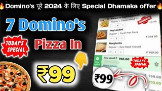 7 Dominos pizza ₹99 में🎉🍕🤯Dominos pizza offerDominos pizza offers for todaydominos coupon code [upl. by Leland]