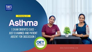 OET Speaking  Roleplay on Asthma  Setting  Emergency Department [upl. by Ardnuhsor961]