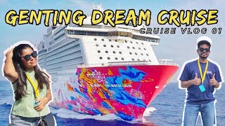 Genting Dream Cruise 5D4N from Port Klang to Singapore  Day 01 Cruise Vlog [upl. by Cinamod416]