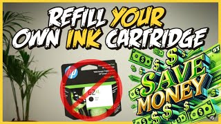 REFILL YOUR PRINTER INK CARTRIDGE amp SAVE MONEY  EASY STEP BY STEP INSTRUCTIONS [upl. by Howell]