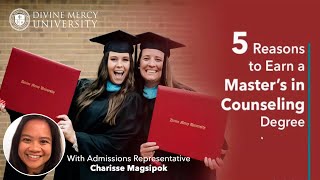 5 Reasons to Earn a Masters in Counseling with Charisse Magsipok [upl. by Machute736]