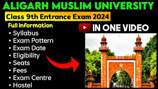 AMU Class 9th Entrance Exam 2024  Full Information  Syllabus  Exam Pattern  Complete Guide [upl. by Amyaj816]