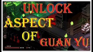 HOW TO UNLOCK aspect of guan yu hidden weapon HADES  بازکردن اسلحه مخفی گانیو [upl. by Langelo]