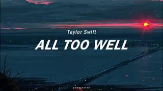 All Too Well  Taylor Swift Lyrics [upl. by Kelton763]