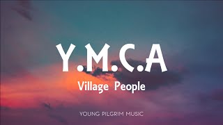 Village People  YMCA Lyrics [upl. by Ikcim]