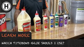 Learn More Which Titebond Glue Should I Use  HAMMERSMITH [upl. by Cinelli]