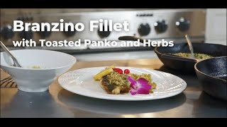 Pan Roasted Branzino Fillet with Toasted Panko and Herbs [upl. by Jael]