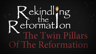 931  The Twin Pillars of the Reformation  Rekindling the Reformation  Walter Veith [upl. by Jeth]