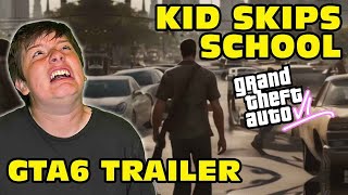 Kid Skips School To Watch NEW GTA 6 Trailer Original [upl. by Gerdeen]