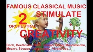 Musica classica per sviluppare intelligenza stimolare creatività dei bambini Allegra famosa [upl. by Imac]