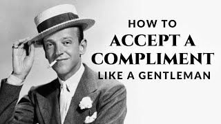 How to Accept a Compliment Give One In Return amp What Mistakes To Avoid [upl. by Conrade]